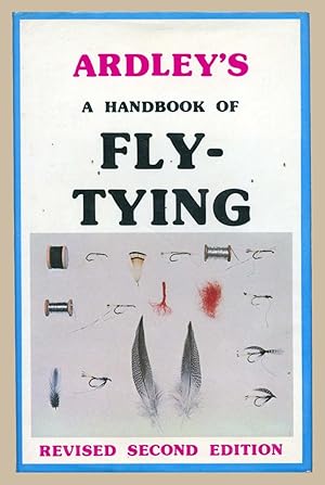 A Handbook of Fly-Tying