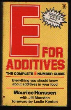Bild des Verkufers fr E for Additives The Complete E Number Guide zum Verkauf von N. Marsden
