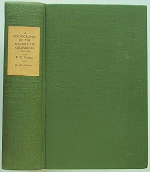 A Bibliography of the History of California 1510- 1930