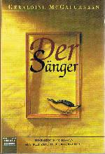 Der Sänger : historischer Roman aus der Zeit der Troubadoure.