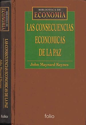 Imagen del vendedor de KEYNES: Las consecuencias econmicas de la paz. Biblioteca De Economia a la venta por SAVERY BOOKS