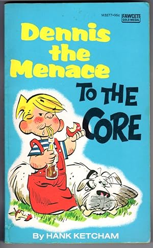 DENNIS THE MENACE - TO THE CORE