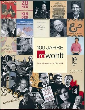 Bild des Verkufers fr 100 Jahre Rowohlt - Eine illustrierte Chronik zum Verkauf von Antiquariat Hoffmann