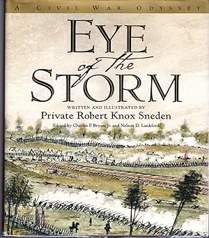 Image du vendeur pour Eye of the Storm: A Civil War Odyssey mis en vente par Dorley House Books, Inc.