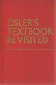 Seller image for Osler's Textbook Revisited: Reprint of Selected Sections with Commentaries for sale by Sutton Books