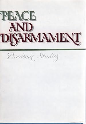 Imagen del vendedor de Peace and Disarmament 1980: Academic Studies a la venta por Sutton Books
