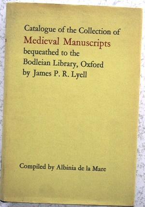 Catalogue of the collection of medieval manuscripts . . .