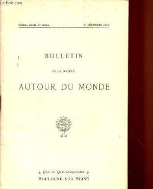 BULLETIN DE LA SOCIETE AUTOUR DU MONDE / 10è ANNEE - NUMERO UNIQUE / 31 DECEMBRE 1923.