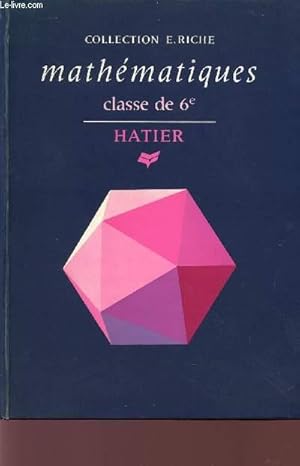 Seller image for MATHEMATIQUES / CLASSE DE 6. for sale by Le-Livre