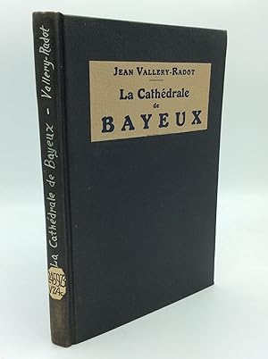 Seller image for LA CATHEDRALE DE BAYEUX for sale by Kubik Fine Books Ltd., ABAA