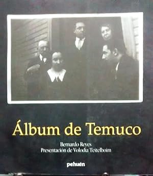 Bild des Verkufers fr Album de Temuco. Presentacin de Volodia Teitelboim zum Verkauf von Librera Monte Sarmiento