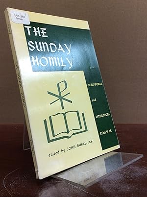 Imagen del vendedor de THE SUNDAY HOMILY: Scriptural and Liturgical Renewal a la venta por Kubik Fine Books Ltd., ABAA