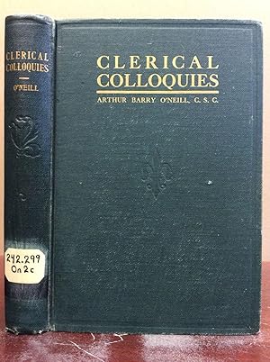 Seller image for CLERICAL COLLOQUIES: Essays and Dialogues on Subjects Sacerdotal for sale by Kubik Fine Books Ltd., ABAA