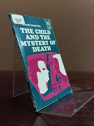 Seller image for THE CHILD AND THE MYSTERY OF DEATH for sale by Kubik Fine Books Ltd., ABAA