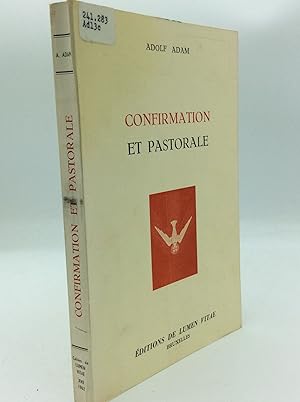 Seller image for CONFIRMATION ET PASTORALE for sale by Kubik Fine Books Ltd., ABAA