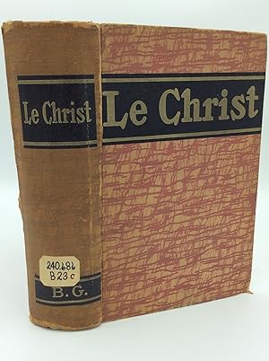 Bild des Verkufers fr LE CHRIST: Encyclopedie Populaire Des Connaissances Christologiques zum Verkauf von Kubik Fine Books Ltd., ABAA