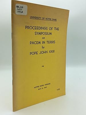 Bild des Verkufers fr PROCEEDINGS OF THE SYMPOSIUM ON PACEM IN TERRIS By Pope John XXIII zum Verkauf von Kubik Fine Books Ltd., ABAA