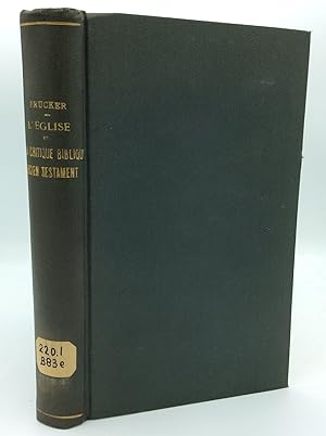 Image du vendeur pour L'EGLISE ET LA CRITIQUE BIBLIQUE: Ancien Testament mis en vente par Kubik Fine Books Ltd., ABAA