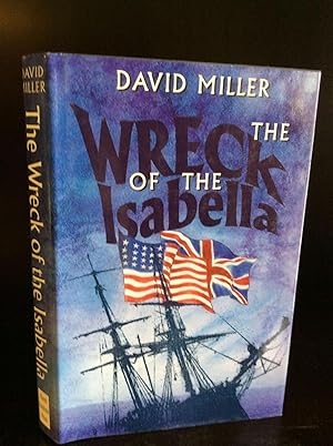 Seller image for THE WRECK OF THE ISABELLA for sale by Kubik Fine Books Ltd., ABAA