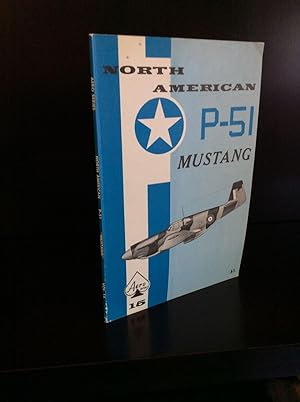 Imagen del vendedor de NORTH AMERICAN P-51 MUSTANG a la venta por Kubik Fine Books Ltd., ABAA