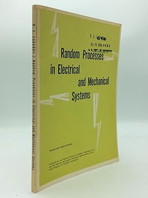 Imagen del vendedor de RANDOM PROCESSES IN ELECTRICAL AND MECHANICAL SYSTEMS a la venta por Kubik Fine Books Ltd., ABAA