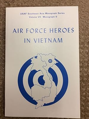 Immagine del venditore per AIR FORCE HEROES IN VIETNAM venduto da Kubik Fine Books Ltd., ABAA