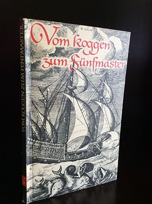 Immagine del venditore per VOM KOGGEN ZUM FUNFMASTER venduto da Kubik Fine Books Ltd., ABAA