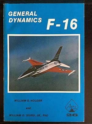 Bild des Verkufers fr GENERAL DYNAMICS F-16 zum Verkauf von Kubik Fine Books Ltd., ABAA