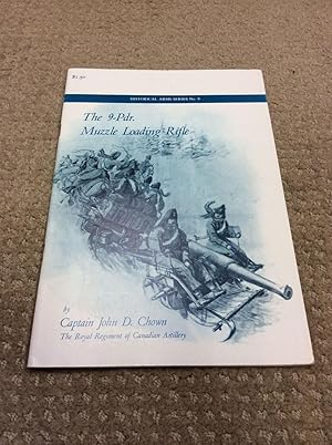 Seller image for THE 9-PDR. MUZZLE LOADING RIFLE for sale by Kubik Fine Books Ltd., ABAA