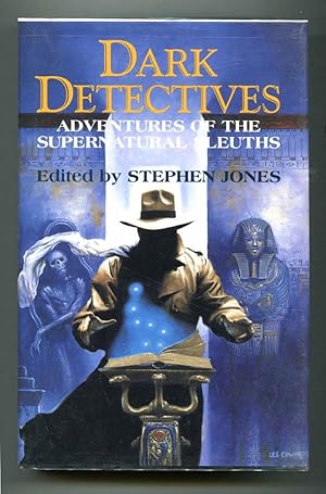 Bild des Verkufers fr Dark Detectives: Adventures of the Supernatural Sleuths zum Verkauf von Dearly Departed Books