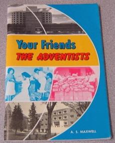 Imagen del vendedor de Your Friends, The Adventists a la venta por Books of Paradise