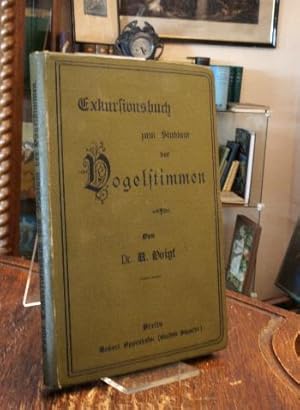 Exkursionsbuch zum Studium der Vogelstimmen : Praktische Anleitung zum Bestimmen der Vögel nach i...