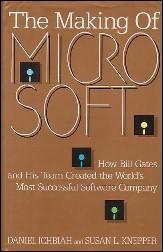 Immagine del venditore per THE MAKING OF MICROSOFT: How Bill Gates and His Team Created the World's Most Successful Software Company venduto da 100POCKETS