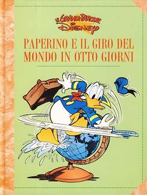 Seller image for Paperino e il giro del mondo in otto giorni (Donald Duck in Around the World in Eighty Days) for sale by Parigi Books, Vintage and Rare