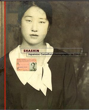 Shashin: Japanese Canadian Photography to 1942