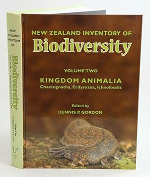 Seller image for New Zealand inventory of biodiversity, volume two: Kingdom Animalia: Chaetognatha, Ecdysozoa, Ichnofossils. for sale by Andrew Isles Natural History Books