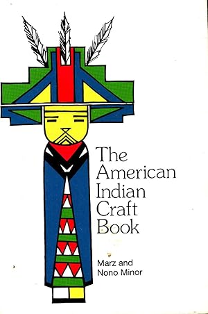 Bild des Verkufers fr The American Indian Craft Book. zum Verkauf von Joseph Valles - Books