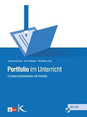 Bild des Verkufers fr Portfolio im Unterricht : 13 Unterrichtseinheiten mit Portfolio zum Verkauf von AHA-BUCH GmbH