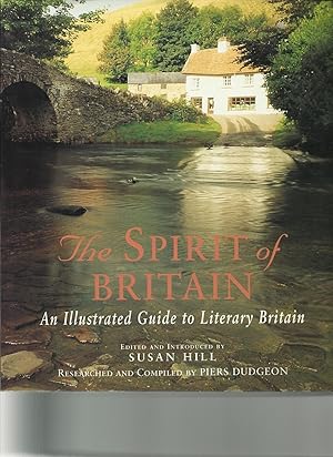 Seller image for The Spirit of Britain : An Illustrated Guide to Literary Britain for sale by Trinders' Fine Tools
