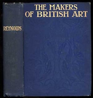 Imagen del vendedor de Sir Joshua Reynolds P.R.A. From the Makers of British Art series a la venta por Sapience Bookstore