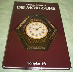 Die Morez-Uhr.