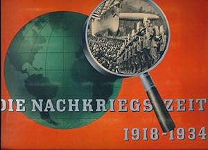 Bild des Verkufers fr Die nachkriegszeit 1918 - 1934. Le temps de l'aprs - guerre zum Verkauf von LIBRAIRIE GIL-ARTGIL SARL