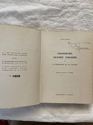 Seller image for Chasseurs sachez chasser ou le semaineir de la chasse for sale by LIBRAIRIE GIL-ARTGIL SARL