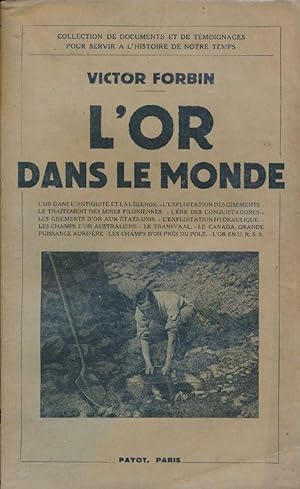 Bild des Verkufers fr L'or dans le monde zum Verkauf von LIBRAIRIE GIL-ARTGIL SARL