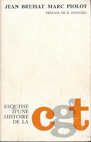 Seller image for Esquisse d'une Histoire de la C.G.T. 1895 - 1965 for sale by LIBRAIRIE GIL-ARTGIL SARL