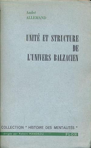 Seller image for Unit et structure de l'univers balzacien for sale by LIBRAIRIE GIL-ARTGIL SARL