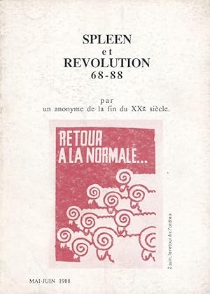 Bild des Verkufers fr Spleen et rvolution 68 - 88 par un anonyme de la fin du XXe sicle zum Verkauf von LIBRAIRIE GIL-ARTGIL SARL