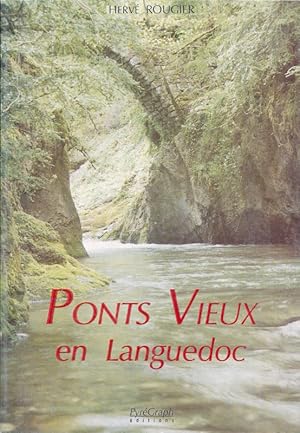 Seller image for Ponts vieux en Languedoc for sale by LIBRAIRIE GIL-ARTGIL SARL