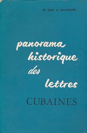 Imagen del vendedor de Panorama historique des lettres cubaines a la venta por LIBRAIRIE GIL-ARTGIL SARL