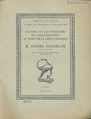 Seller image for Xanthos et les problmes de l'hellnisation de la Grce classique for sale by LIBRAIRIE GIL-ARTGIL SARL